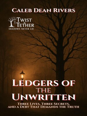 cover image of Ledgers of the Unwritten